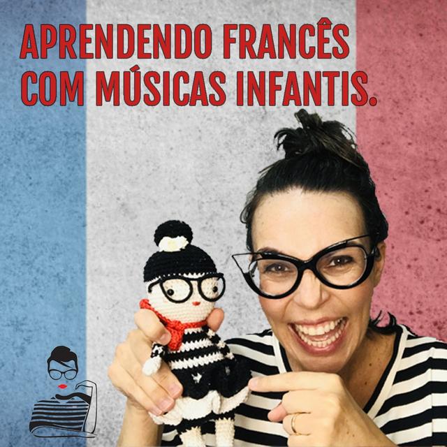 Live #64 - Aprendendo francês com músicas infantis - podcast episode cover
