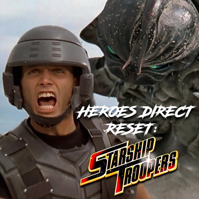 HD RESET: Starship Troopers - podcast episode cover