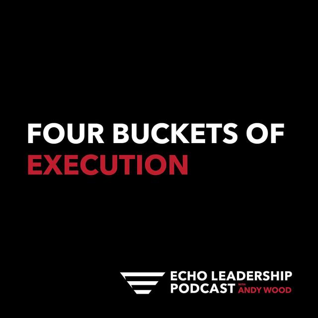 Four Buckets of Execution - podcast episode cover
