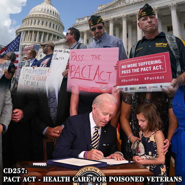 CD257: PACT Act - Health Care for Poisoned Veterans - podcast episode cover