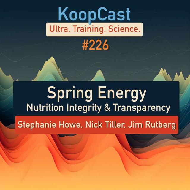 Spring Energy - Nutrition Integrity and Transparency #226 - podcast episode cover