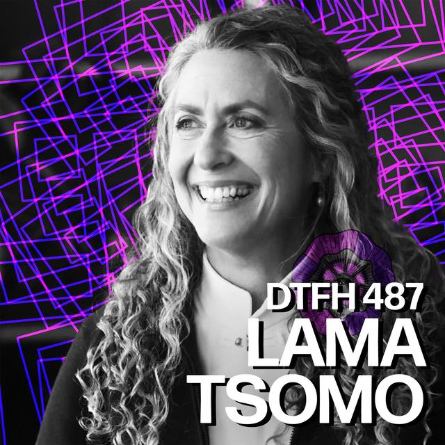 491: Lama Tsomo - podcast episode cover