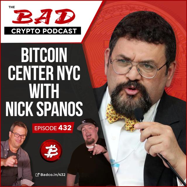 Bitcoin Center NYC with Nick Spanos - podcast episode cover