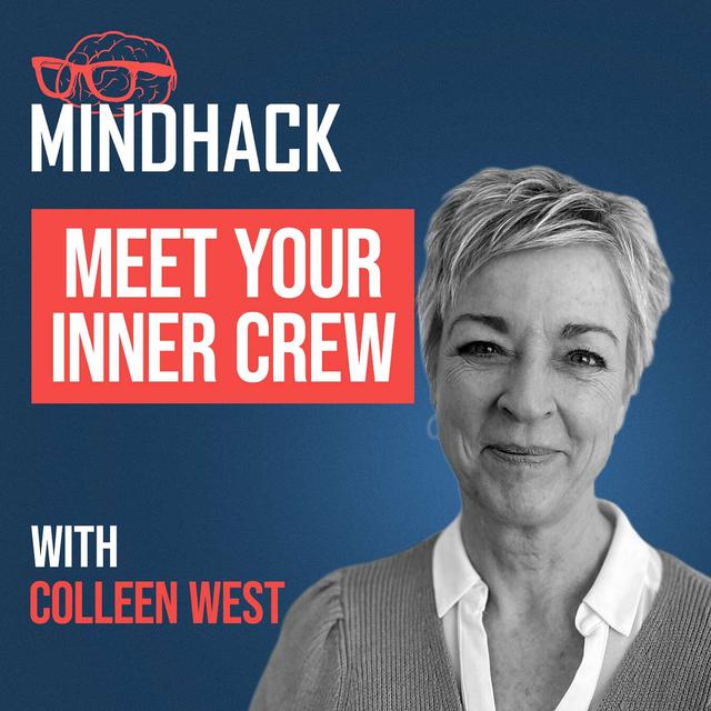 #091 Colleen West - Meet Your "Inner Crew" – The IFS Key to Overcoming Anxiety & Healing Trauma - podcast episode cover