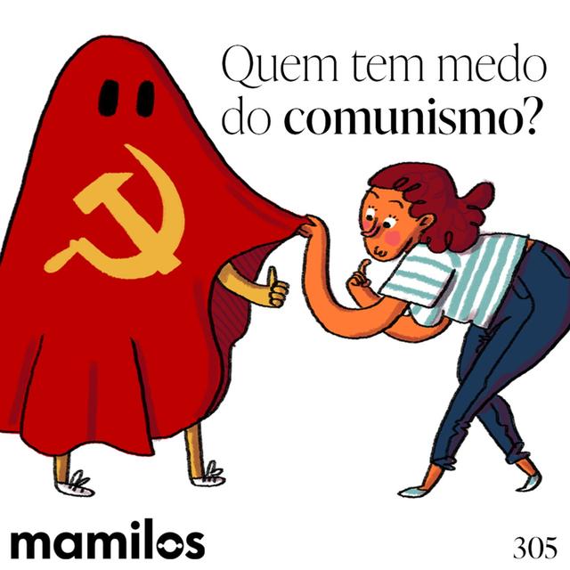 Quem tem medo do comunismo? - podcast episode cover
