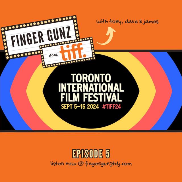 TIFF Episode 5: The Wrap Up Part 2: or Help Theres Too Many Colons: The Finale - podcast episode cover