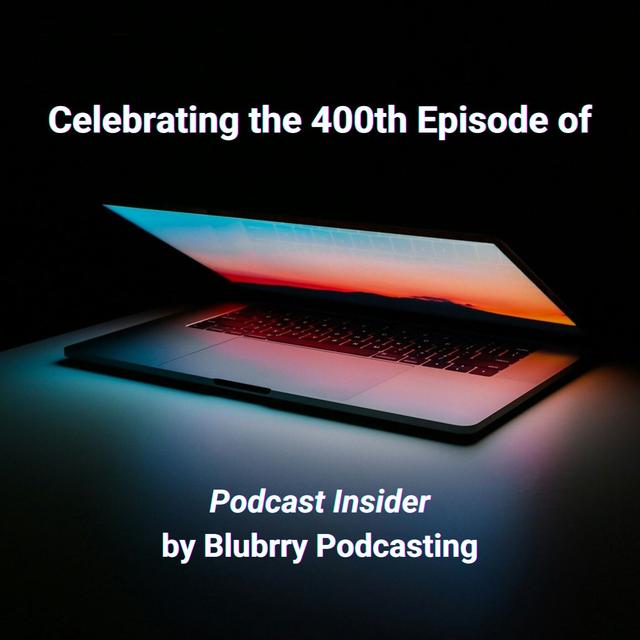 400th Episode of Blubrry’s Podcast – PCI 400 - podcast episode cover