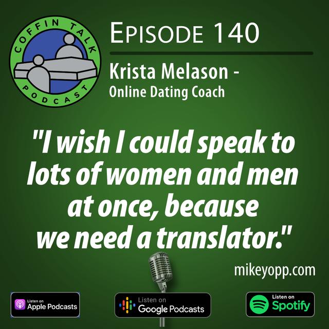 #140 - An Online Dating Coach - Krista Melanson - "Don't Give Up" - podcast episode cover