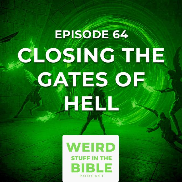 Closing the Gates of Hell: The Authority Jesus Gave Us- and How to Use It - podcast episode cover