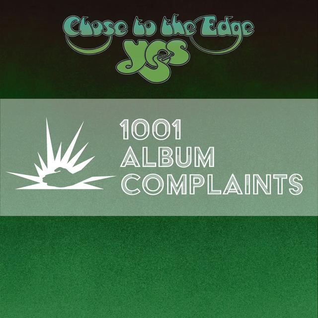 The Story Behind: Yes - Close to the Edge, Ep 210 - podcast episode cover