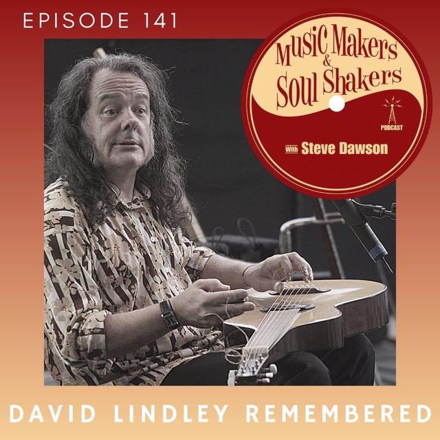 Ep. 141 - David Lindley Remembered - podcast episode cover