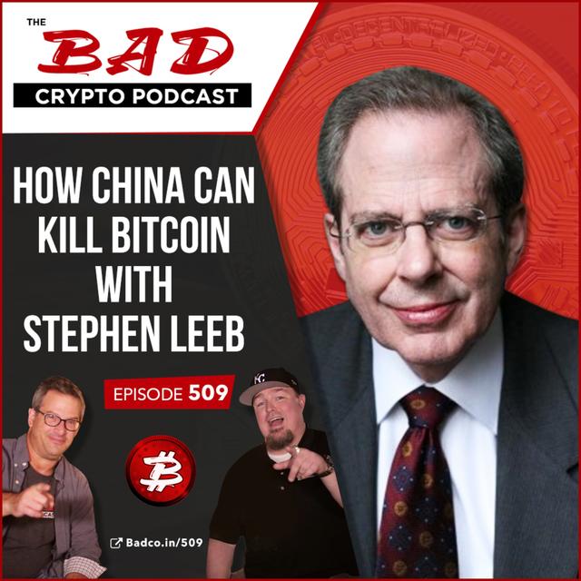 How China Can Kill Bitcoin with Stephen Leeb - podcast episode cover