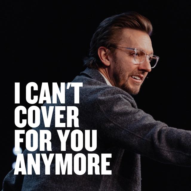 I Can't Cover For You Anymore - podcast episode cover