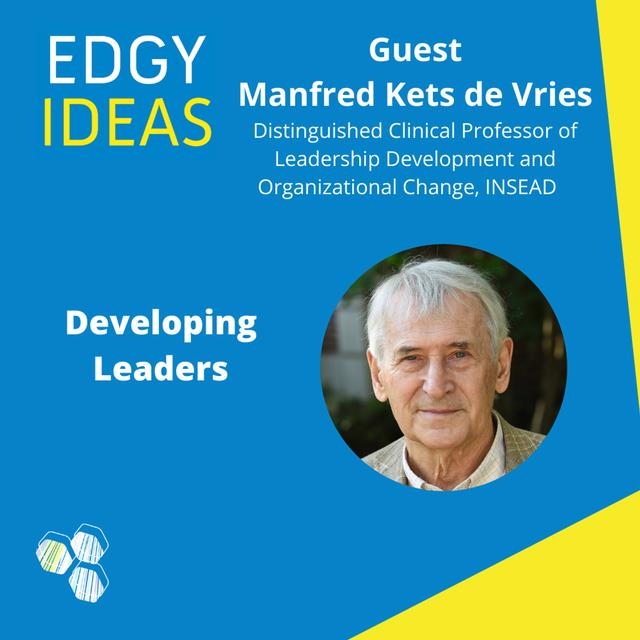 8: Developing Leaders with Manfred Kets de Vries - podcast episode cover