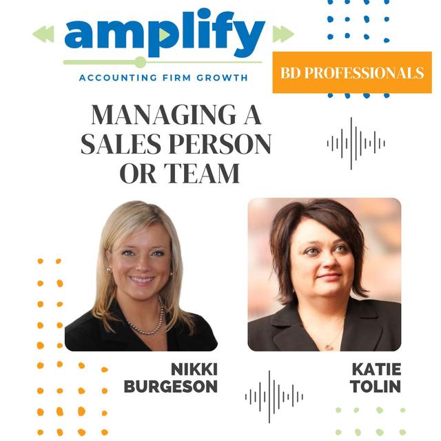 Managing a Sales Person or Team for Accounting Firms – Amplify S4E6 - podcast episode cover