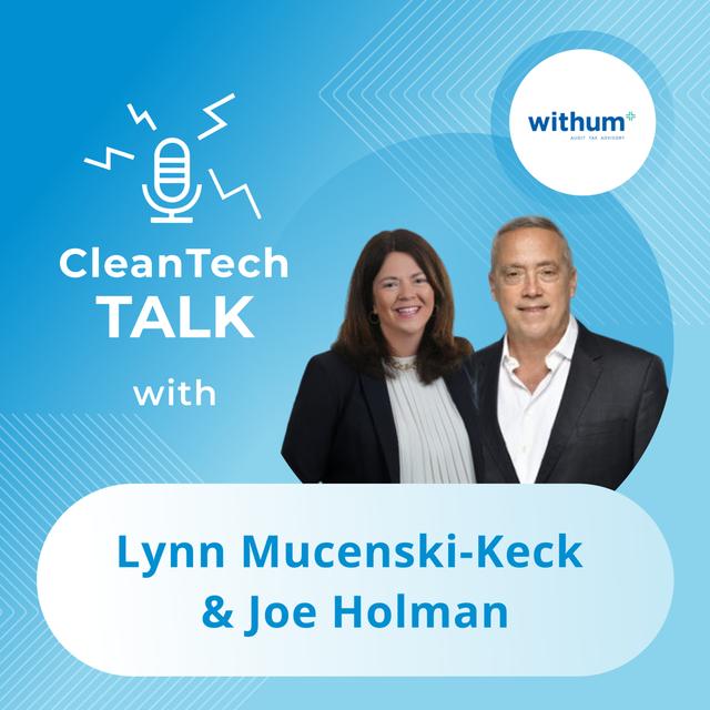Navigating Clean Energy Tax Credits: Opportunities & Challenges - podcast episode cover
