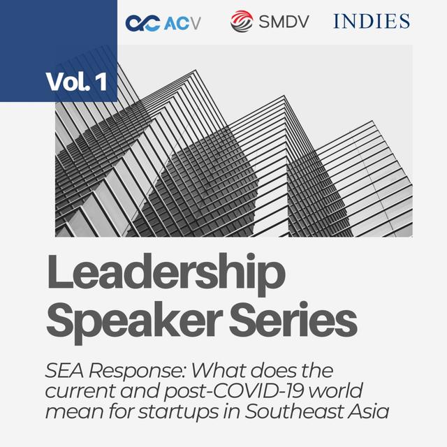SEA Response: What does the current and post-COVID-19 world mean for startups in Southeast Asia - podcast episode cover