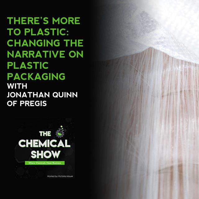 61. There’s More To Plastic: Changing The Narrative On Plastic Packaging With Jonathan Quinn Of Pregis - podcast episode cover