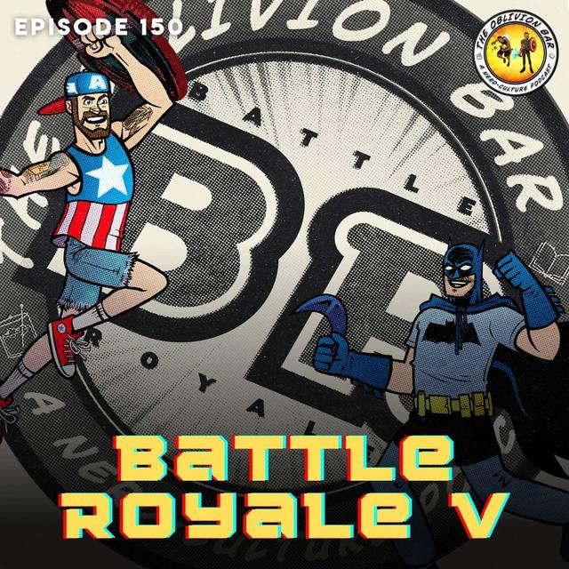 Battle Royale V - podcast episode cover