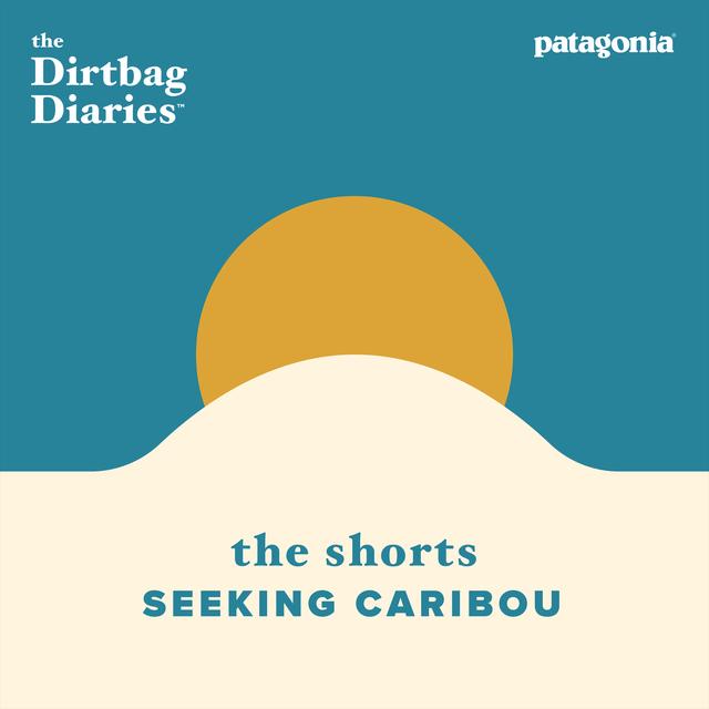 The Shorts--Seeking Caribou - podcast episode cover
