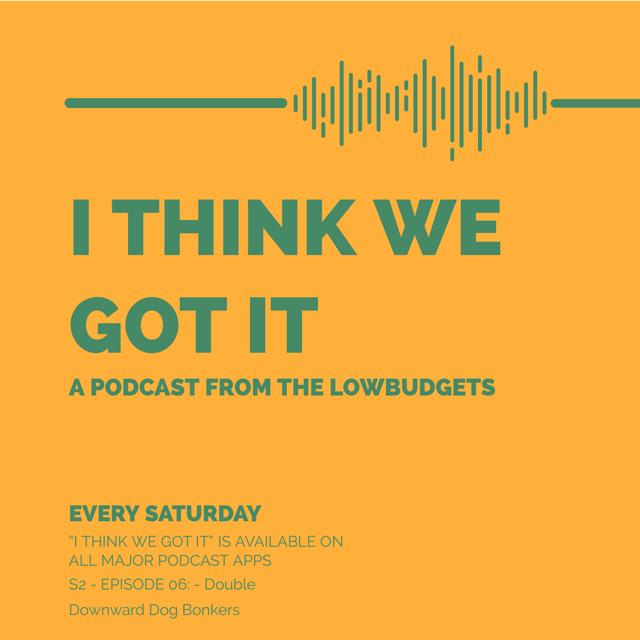 #006 - Double Downward Dog Bonkers - podcast episode cover