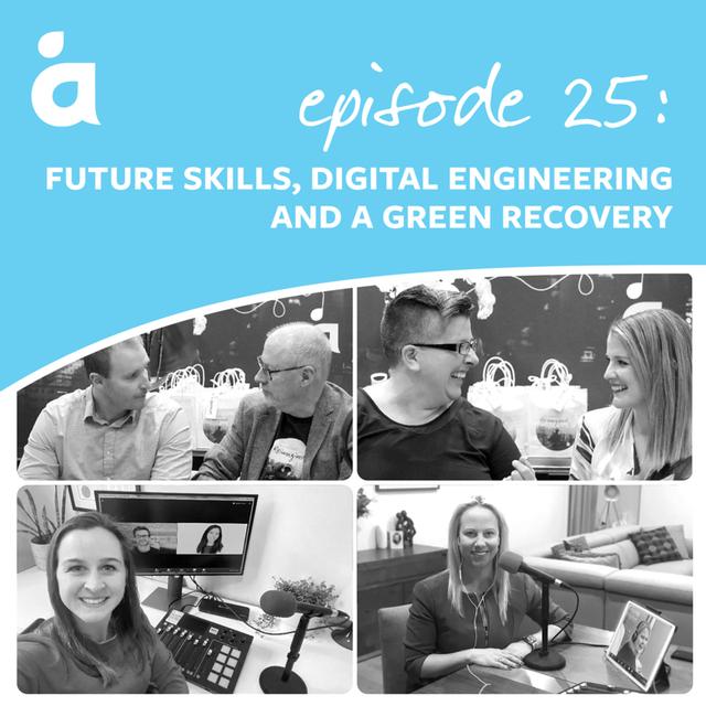 Future skills, digital engineering and a green recovery - podcast episode cover