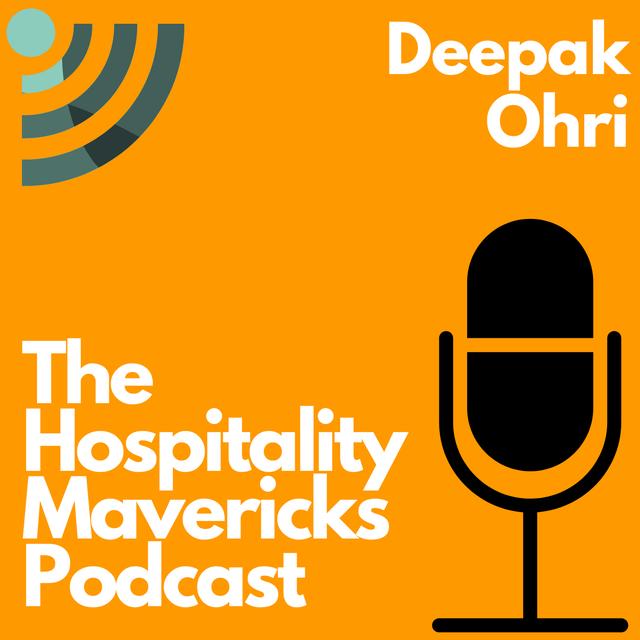 #87 Deepak Ohri, CEO Lebua Hotels and Resorts, on Emotional Touch Points - podcast episode cover