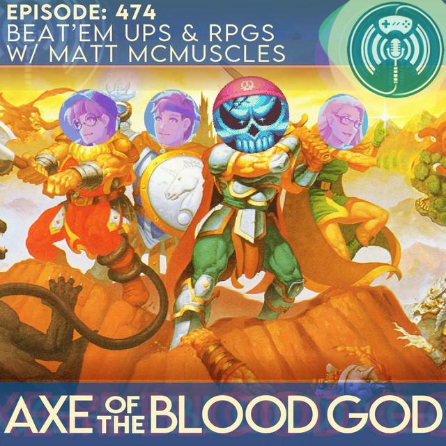 Beat'em Ups and RPGs w/ Matt McMuscles - podcast episode cover