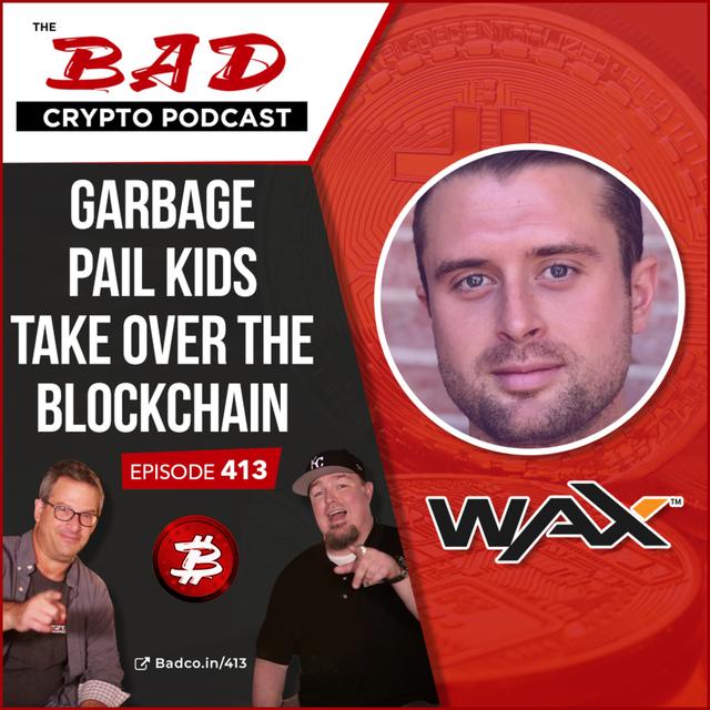 Garbage Pail Kids Take Over the Blockchain - podcast episode cover