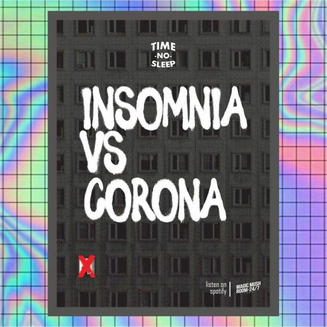INSOMNIA VS CORONA - podcast episode cover