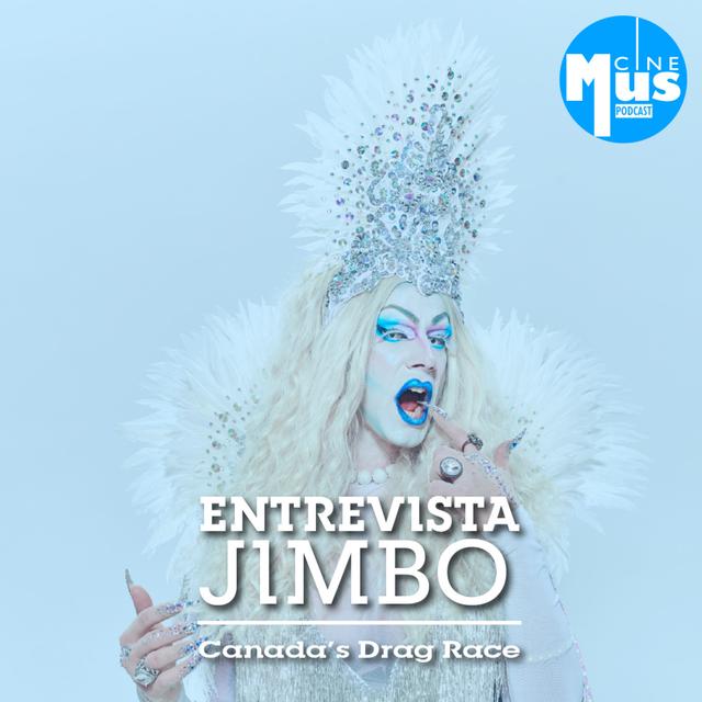 Ep 31: Entrevista a Jimbo de Canada's Drag Race - podcast episode cover