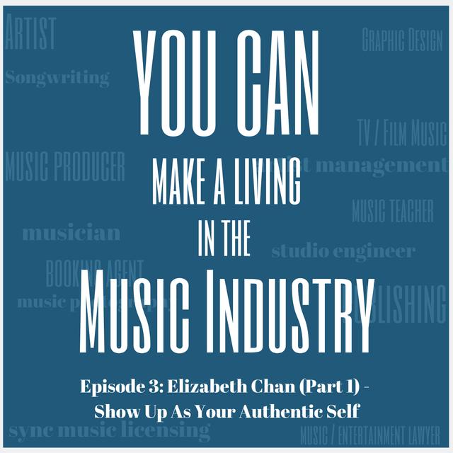 Episode 3: Elizabeth Chan (Part 1) - Show Up As Your Authentic Self - podcast episode cover