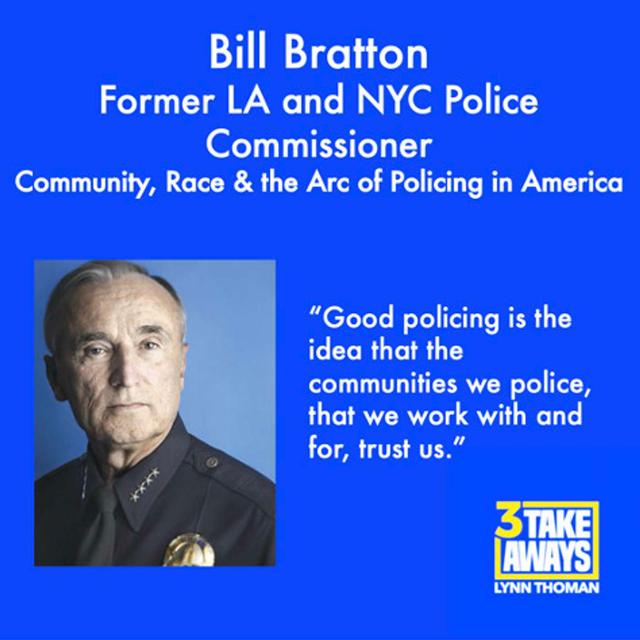 Community, Race, and the Arc of Policing in America: Former NYC and LA Police Commissioner Bill Bratton (#58) - podcast episode cover