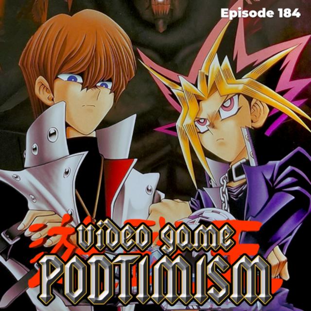 Ep. 185: Need for Heed (Feat. Yu-Gi-Oh! The Falsebound Kingdom) - podcast episode cover