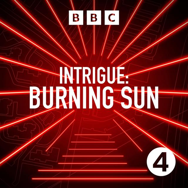 Burning Sun: 6. The Reckoning - podcast episode cover