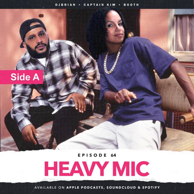 EPISODE 64 - HEAVY MIC | SIDE A - podcast episode cover