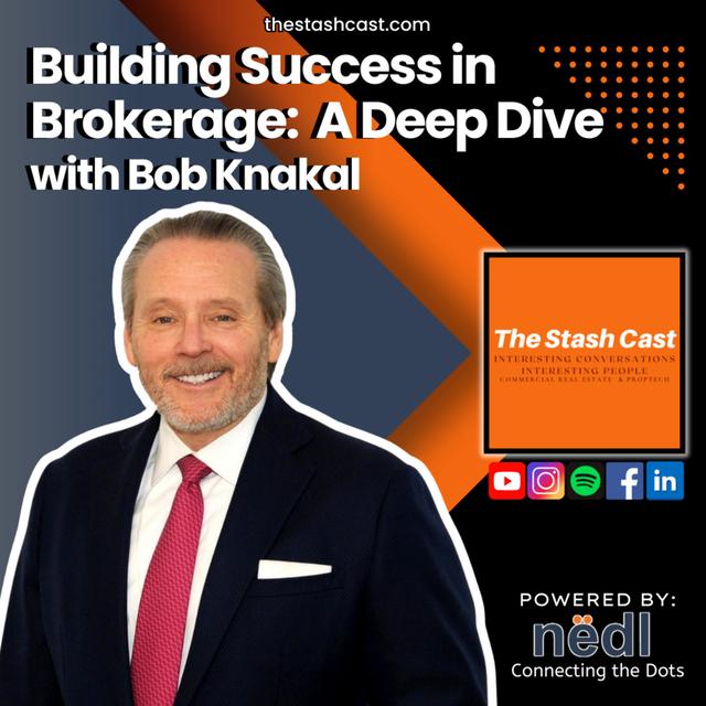 S2 EP 3: Building Success in Brokerage: A Deep Dive with Bob Knakal 🎙️ - podcast episode cover
