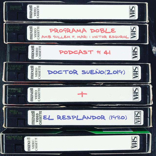 Programa Doble #41: Doctor Sueño + El Resplandor - podcast episode cover