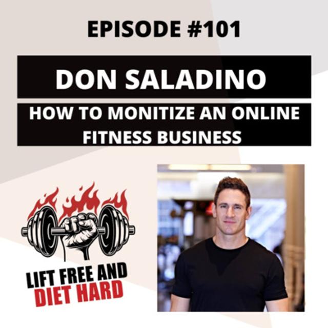 EP 101 Don Saladino: How to Monetize an Online Fitness Business - podcast episode cover