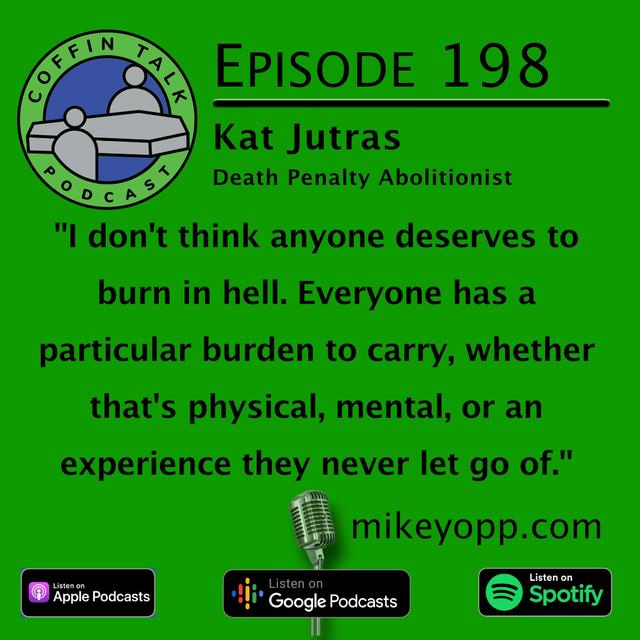 #198 - Death Penalty Abolitionist - Kat Jutras - podcast episode cover