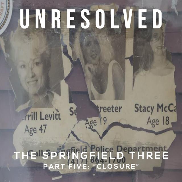 The Springfield Three (Part Five: "Closure") - podcast episode cover