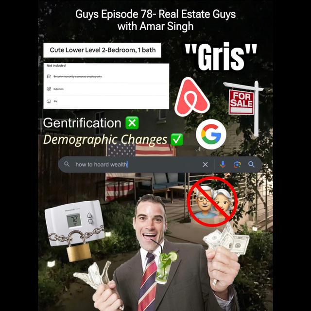 Guys: Episode 78 - Real Estate Guys with Amar Singh - podcast episode cover