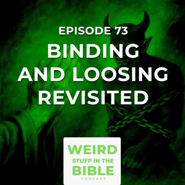 Binding and Loosing Revisited: Spiritual Warfare or Church Discipline? - podcast episode cover