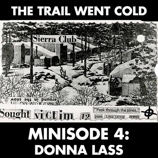 The Trail Went Cold - Minisode 4 - Donna Lass - podcast episode cover