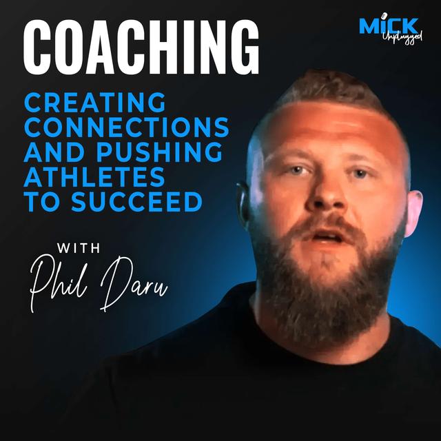 Phil Daru | Coaching: Creating Connections and Pushing Athletes to Succeed - podcast episode cover