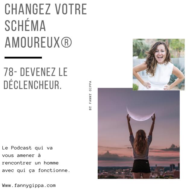 78 - Devenez Le Déclencheur - podcast episode cover