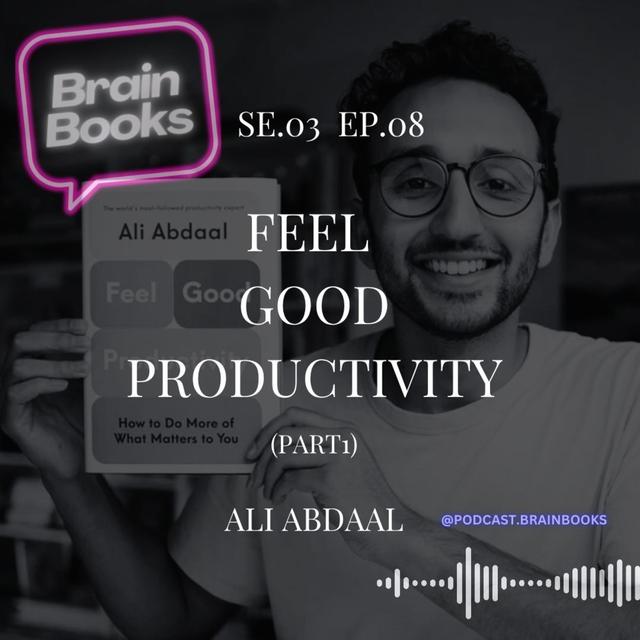 🎙 Osvježenje u svijetu produktivnosti: Ali Abdaal i Feel Good Productivity - podcast episode cover