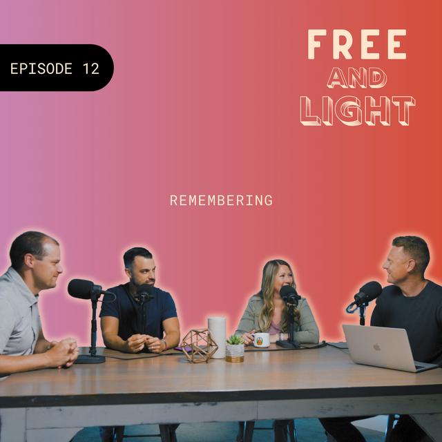 Episode 12: Remembering - podcast episode cover