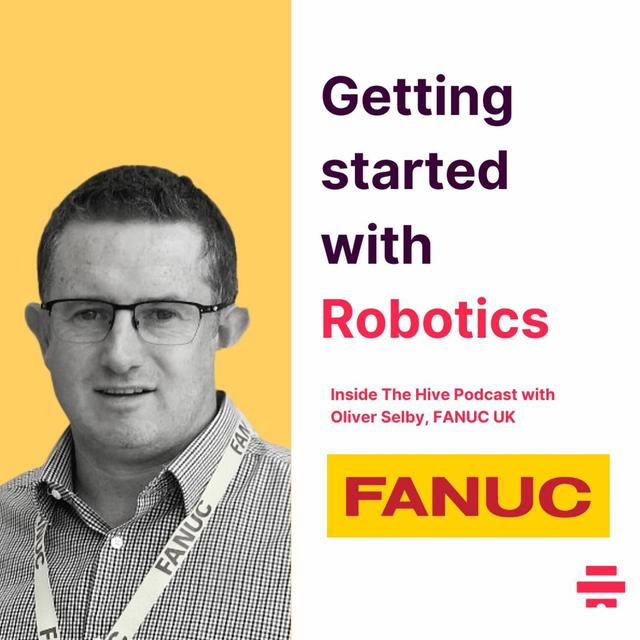 Inside The Hive | FANUC UK - podcast episode cover