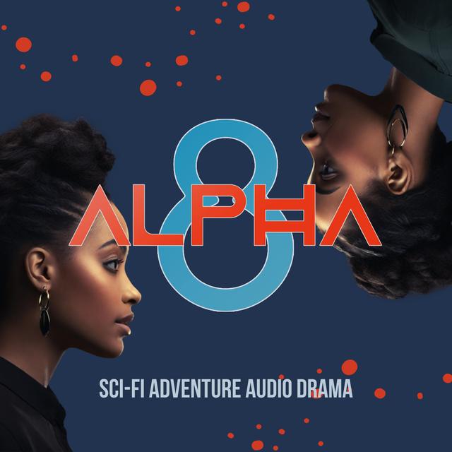A Show We Love - Alpha 8 - podcast episode cover